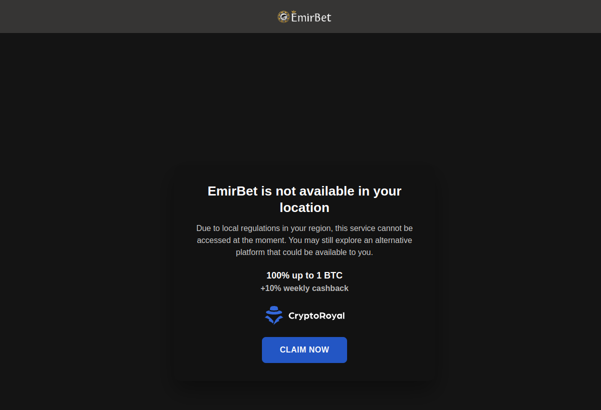 صفحة الحجب في EmirBet كما تُرى من الولايات المتحدة، تعرض CryptoRoyal منصّةً بديلة بنسبة 100% حتى بيتكوين واحد.